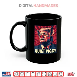 Quiet Piggy Funny Quiet Piggy Retro Vintage Shirt 3 Mug Quiet Piggy Funny Quiet Piggy Retro Vintage Shirt