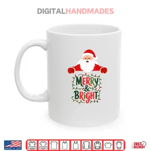 Mug Christmas Merry and Bright Shirt