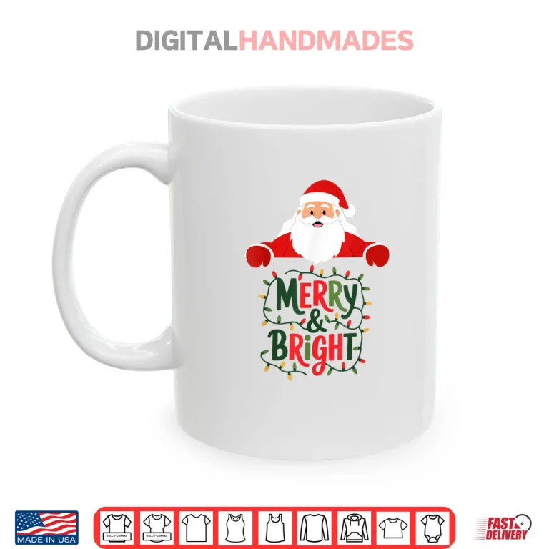 Mug Christmas Merry and Bright Shirt