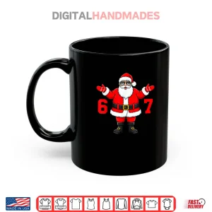 67 Christmas 6 7 Meme Six Seven Santa Xmas Shirt 3 Mug 67 Christmas 6 7 Meme Six Seven Santa Xmas Shirt