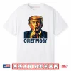 Funny Quiet Piggy Shirt