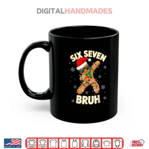 Mug 67 Christmas 6 7 Meme Gingerbread Man Xmas Pajamas Holiday Shirt 3