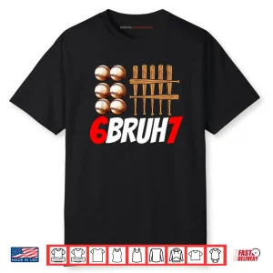 67 Bruh Baseball Christmas Thanksgiving Shirt