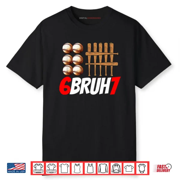 67 Bruh Baseball Christmas Thanksgiving Shirt