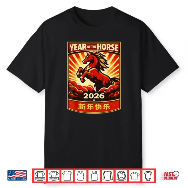 Year of The Horse 2026 Lunar Chinese New Year 2026 Horse Shirt