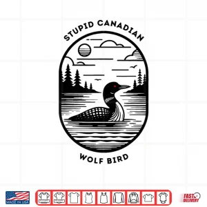 Design Stupid Canadian Wolf Bird Hockey Romance LGBT Shirt