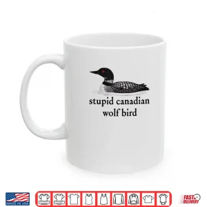 Mug Stupid Canadian Wolf Bird Hockey Romance for Hockey Fan Shirt 1