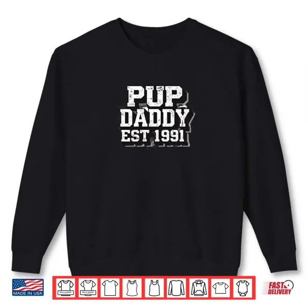 Sweatshirt Pup Daddy Retro 1991 Shirt 2