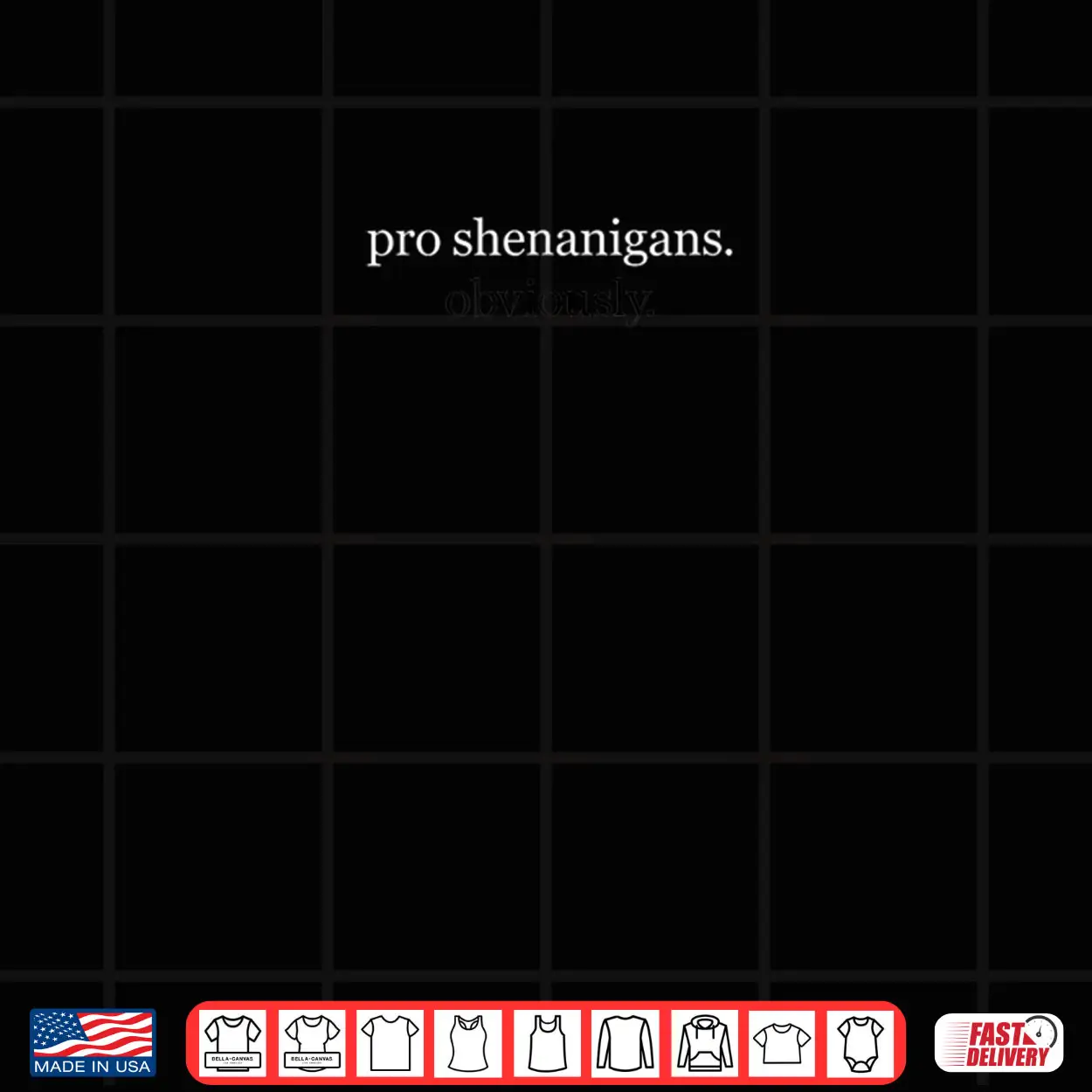 Pro Shenanigans Obviously Shirt Pro Shenanigans Obviously Shirt