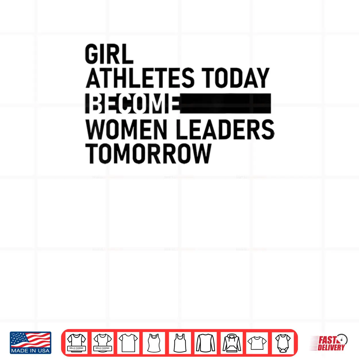 Girl Athletes Today Become Women Leaders Tomorrow Shirt Girl Athletes Today Become Women Leaders Tomorrow Shirt
