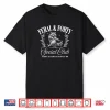 Feral and Forty Social Club Since 1986 40 Years Old Shirt