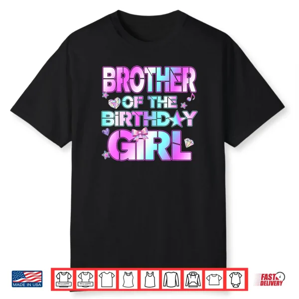 Brother The Birthday Girl Kpop Family Birthday Party Girls Shirt