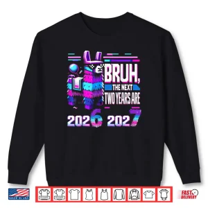 Sweatshirt 67 NYE 2026 Funny Llama Pinata New Years Eve Party 6 7 Meme Shirt