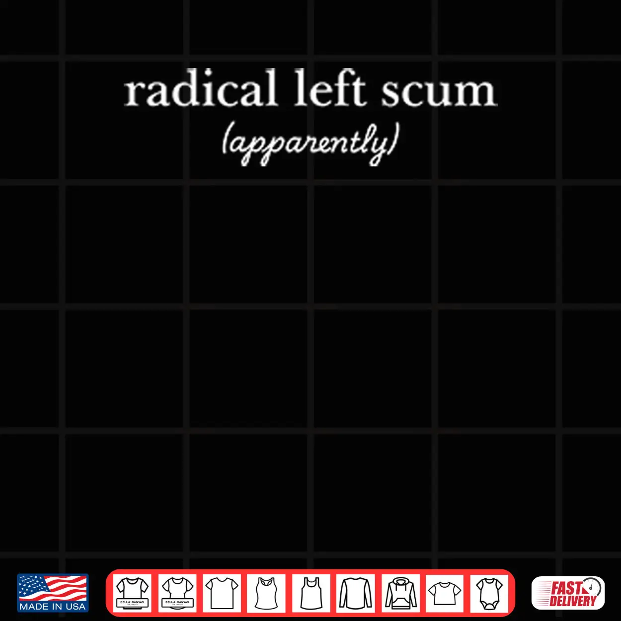 Radical Left Scum Tee Shirt Radical Left Scum Tee Shirt
