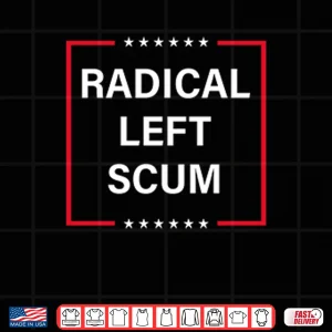 Design Radical Left Scum Shirt
