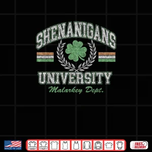 Design St. Patricks Day Shenanigans University Collegiate Shirt