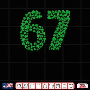 Design Six Seven Meme 67 St Patricks Day Shamrocks Shirt