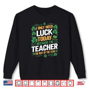 Sweatshirt Irish Teacher for St Patricks Day Shirt