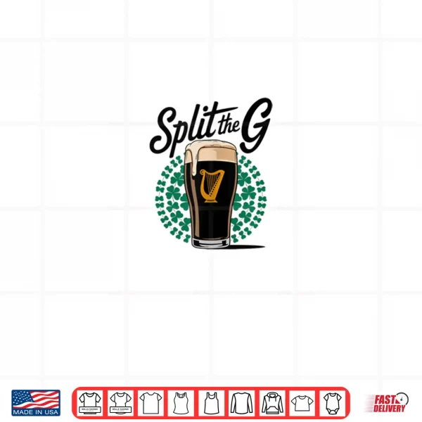 Irish Beer Split The G Shamrock Pint Shirt 4 Design Irish Beer Split The G Shamrock Pint Shirt