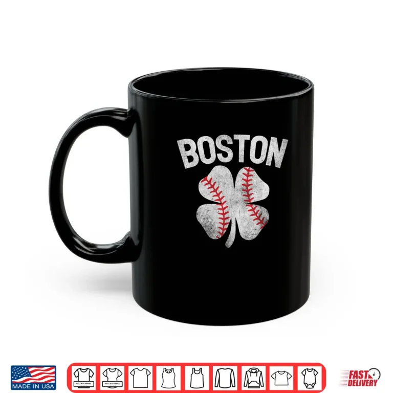 Boston St Patrick's Day Irish Shamrock Baseball Boston Shirt 3 Mug Boston St Patricks Day Irish Shamrock Baseball Boston Shirt