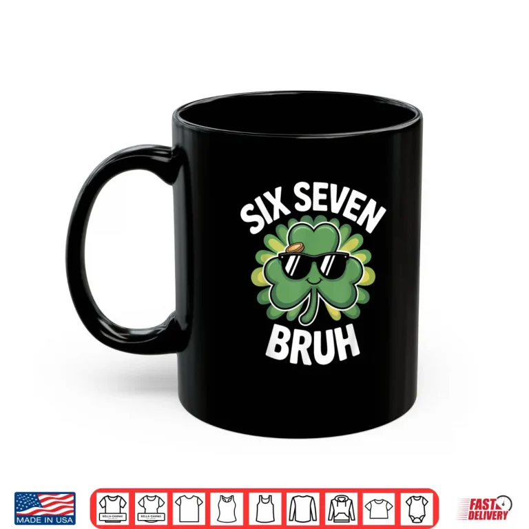 Mug 67 St Patricks Day Six Seven Meme Shamrock Shirt