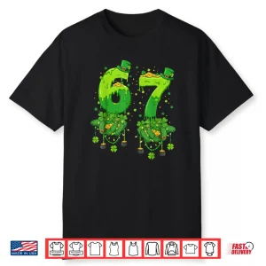 67 Meme Shamrocks Six Seven Shamrocks 6 7 St Patrick’s Day Shirt