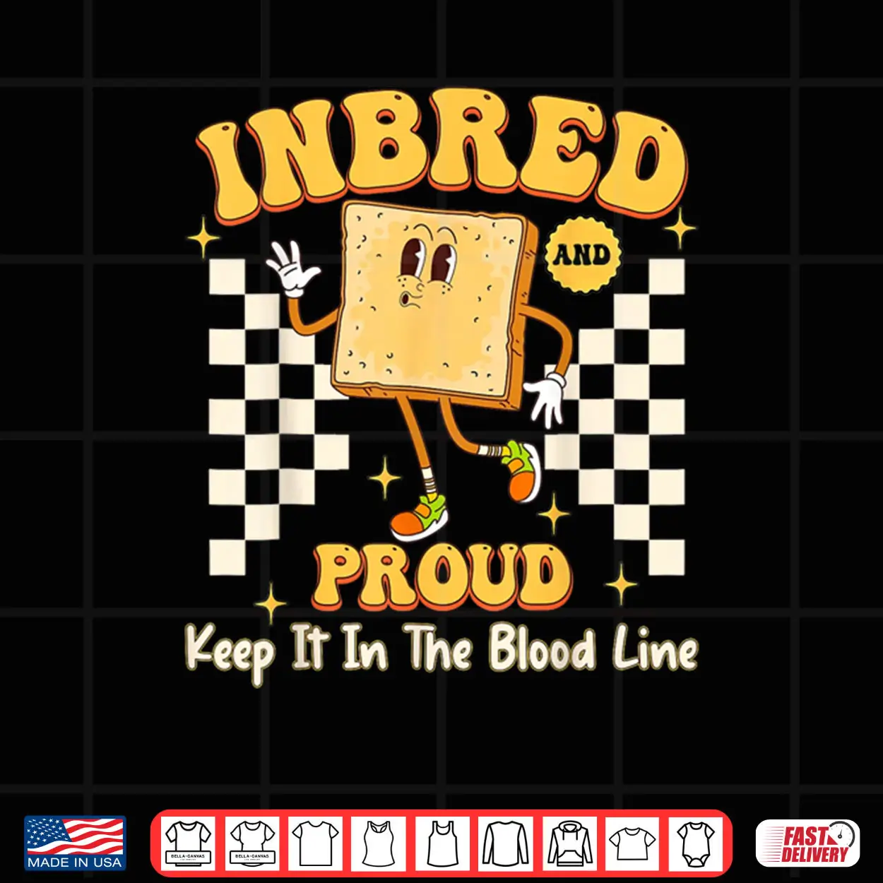 Inbred Proud Embarrassing Inappropriate Adult Humor Shirt Inbred Proud Embarrassing Inappropriate Adult Humor Shirt
