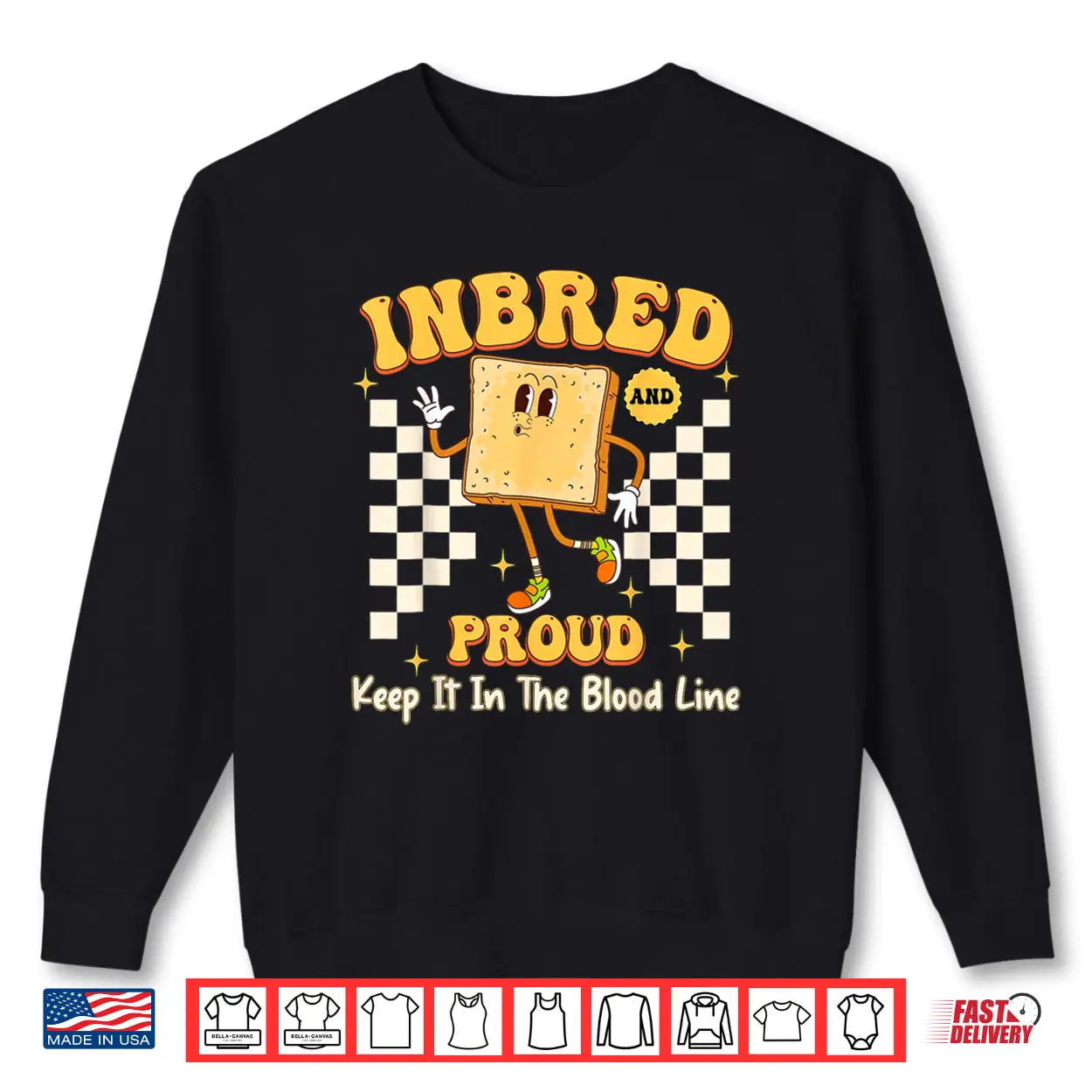 Inbred Proud Embarrassing Inappropriate Adult Humor Shirt Inbred Proud Embarrassing Inappropriate Adult Humor Shirt
