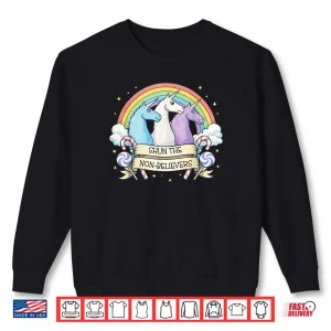 Sweatshirt Shun The Non Believers Unicorn Candy Shirt