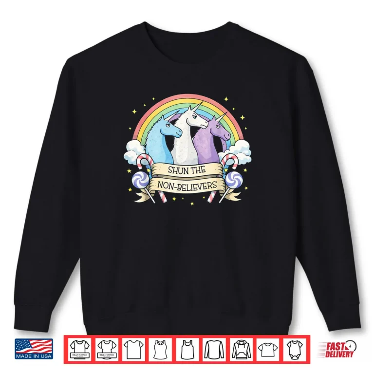 Sweatshirt Shun The Non Believers Unicorn Candy Shirt