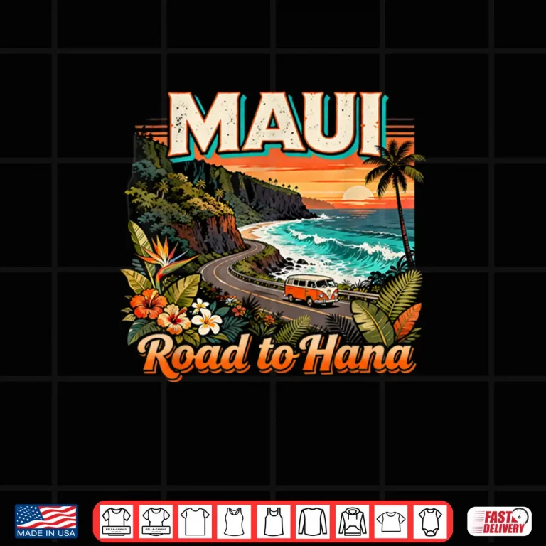 Maui Road to Hana Scenic Hawaii Travel Quote Shirt 4 Design Maui Road to Hana Scenic Hawaii Travel Quote Shirt