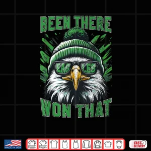 Design Been There Won That Eagle Shirt