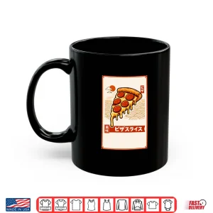 Mug Pizza Japanese Aesthetic Pizza Lovers Shirt