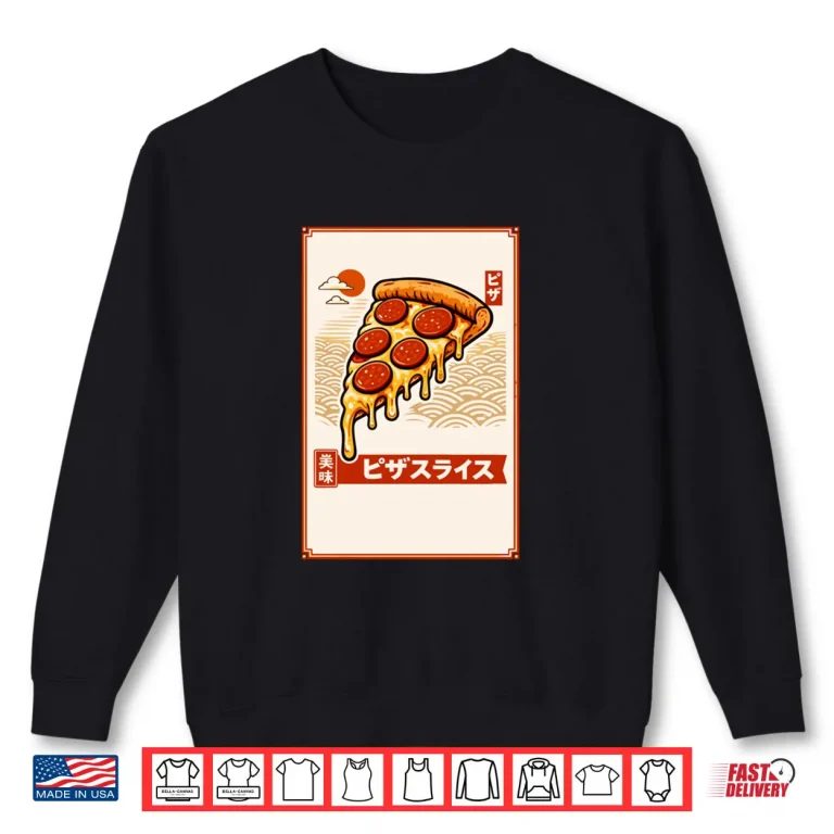 Sweatshirt Pizza Japanese Aesthetic Pizza Lovers Shirt