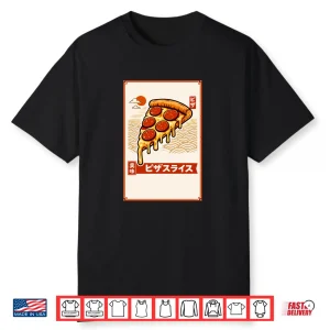 Pizza Japanese Aesthetic Pizza Lovers Shirt