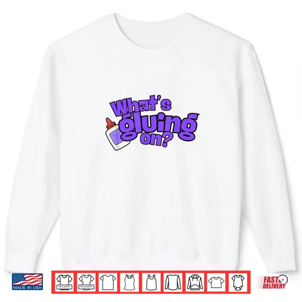 Collage Lab What's Gluing On Shirt 1 Sweatshirt Collage Lab Whats Gluing On Shirt