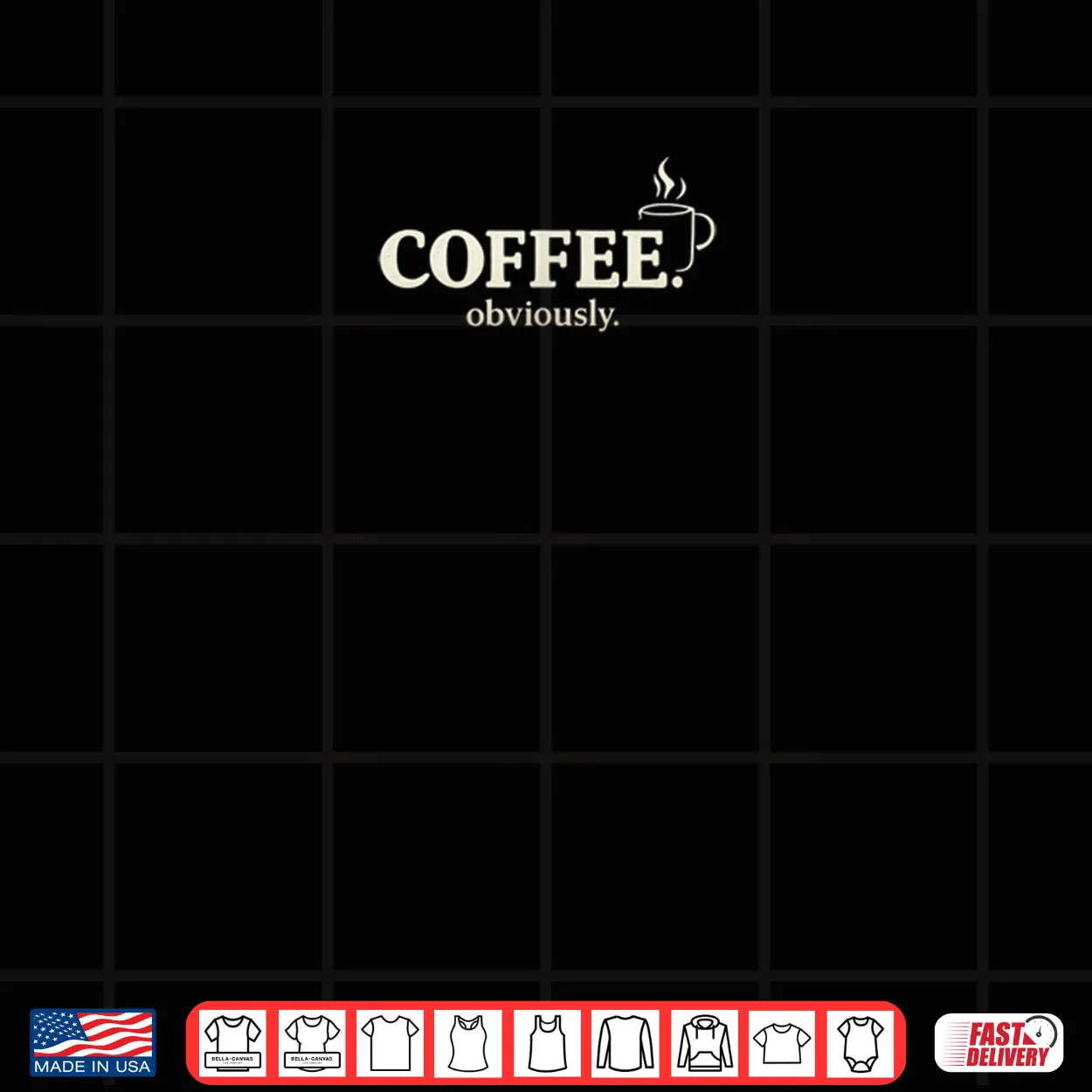 Coffee Obviously Minimalist Typography Shirt Coffee Obviously Minimalist Typography Shirt