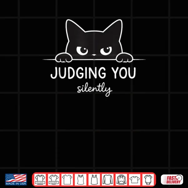 Design Cat Judging You Silently Shirt