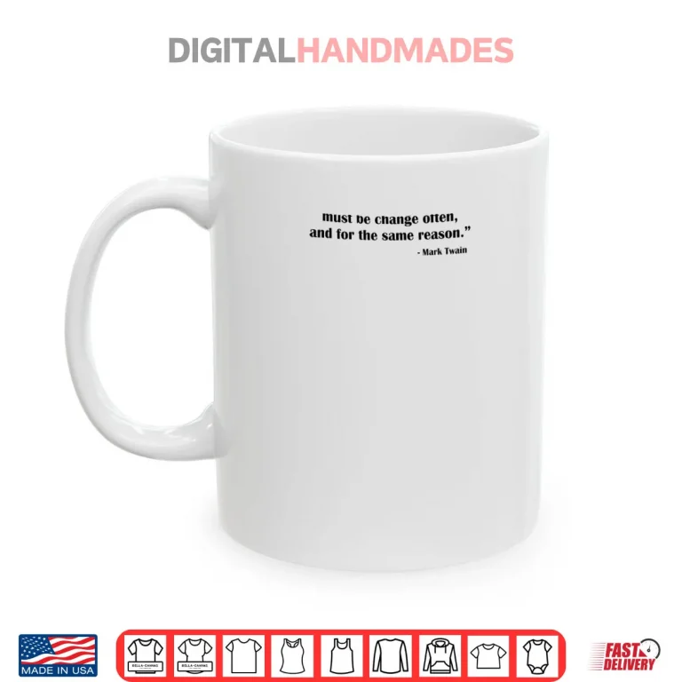 Mug Mark Twain Quote Shirt