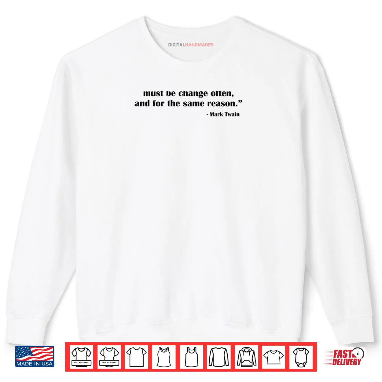 Mark Twain Quote Shirt Mark Twain Quote Shirt