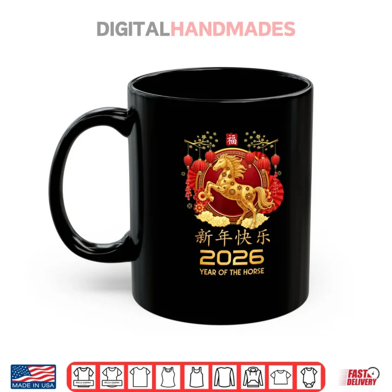 Chinese New Year 2026 Year of The Horse Shirt 3 Mug Chinese New Year 2026 Year of The Horse Shirt