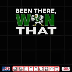 Been There Won That Graphic Eagle's Shirt 4 Design Been There Won That Graphic Eagles Shirt