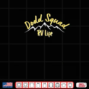 Design Dodd Squad RV Life Shirt
