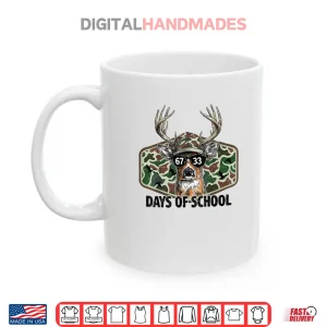Mug Bucked 100 Days 67 33 Days of School Camo Deer Hunting Shirt