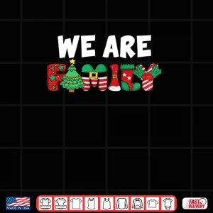 We are Family Christmas Pajamas Funny Matching Xmas Pjs Shirt 4 Design We are Family Christmas Pajamas Funny Matching Xmas Pjs Shirt