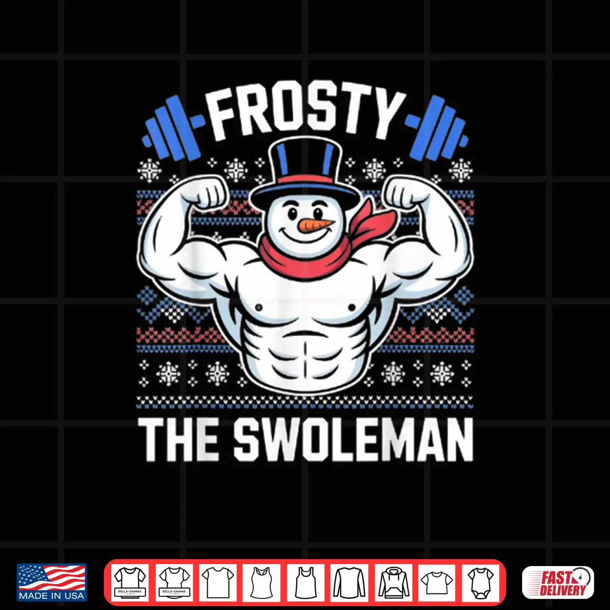Frosty The Swoleman Funny Ugly Christmas Sweater Gym Workout Shirt Frosty The Swoleman Funny Ugly Christmas Sweater Gym Workout Shirt