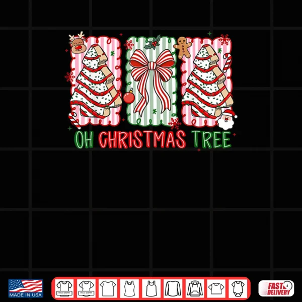 Design Christmas Tree Cake Funny Quote Oh Christmas Tree Coquette Shirt