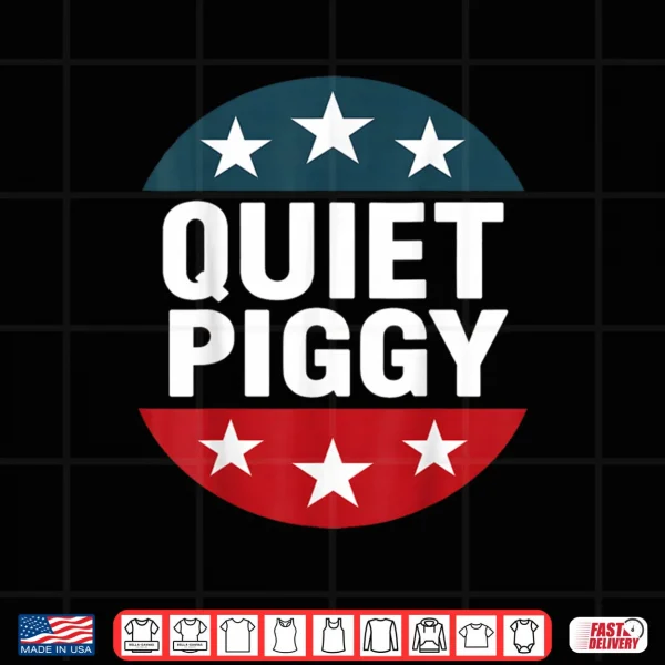 Design Quiet Piggy Funny Shirt