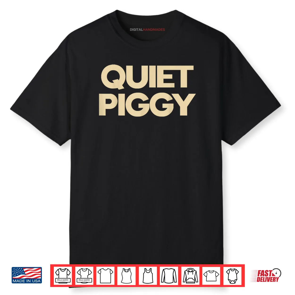 Quiet Piggy Shirt Quiet Piggy Shirt