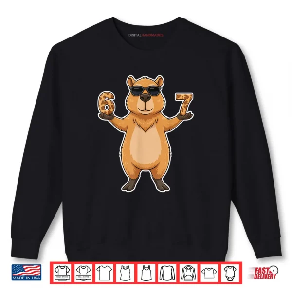 67 Capybara Sunglasses Gen Alpha Slang Funny six Seven Meme Shirt 1 Sweatshirt 67 Capybara Sunglasses Gen Alpha Slang Funny six Seven Meme Shirt